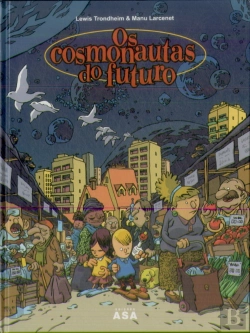 Bertrand.pt - Os Cosmonautas do Futuro 