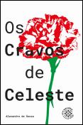 Os Cravos de Celeste