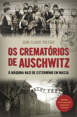 Bertrand.pt - Os Crematórios de Auschwitz