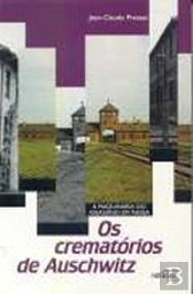 Os Crematórios de Auschwitz