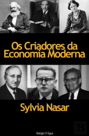 Os Criadores da Economia Moderna