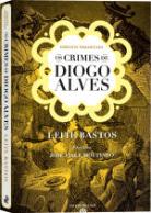Os Crimes de Diogo Alves