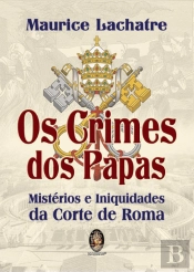 Os Crimes dos Papas