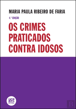 Bertrand.pt - Os Crimes Praticados Contra Idosos