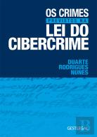 Os Crimes Previstos na Lei do Cibercrime