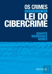 Os Crimes Previstos na Lei do Cibercrime