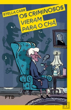 Bertrand.pt - Os Criminosos Vieram Para O Chá