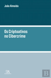 Os Criptoativos no Cibercrime