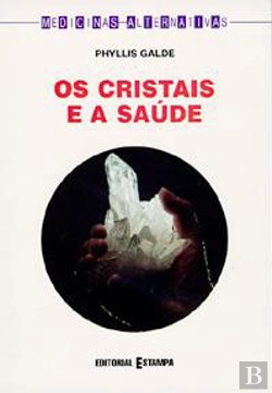Bertrand.pt - Os Cristais e a Saúde