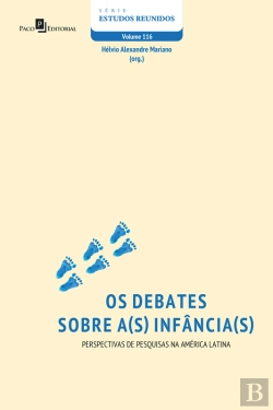 Bertrand.pt - Os Debates Sobre A(S) Infância(S)