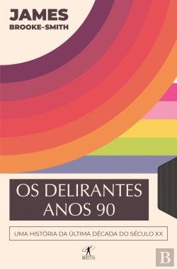 Bertrand.pt - Os Delirantes Anos 90
