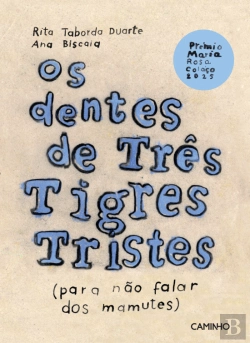 Bertrand.pt - Os Dentes de Três Tigres Tristes