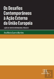Os Desafios Contemporâneos à Ação Externa da União Europeia