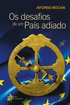 Os Desafios de um País Adiado