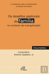 Os Desafios Pastorais da Família no Contexto da Evangelização