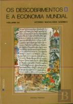 Os Descobrimentos e a Economia Mundial Volume III
