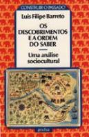 Os Descobrimentos e a Ordem do Saber