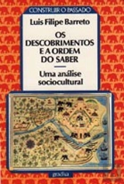 Os Descobrimentos e a Ordem do Saber