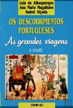 Bertrand.pt - Os Descobrimentos Portugueses - As Grandes Viagens - II Volume