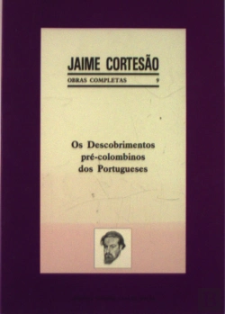 Bertrand.pt - Os Descobrimentos Pré - Colombianos dos Portugueses