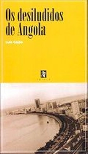 Os Desiludidos de Angola