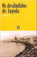 Os Desiludidos de Angola