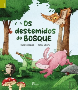Bertrand.pt - Os Destemidos do Bosque