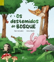 Os Destemidos do Bosque