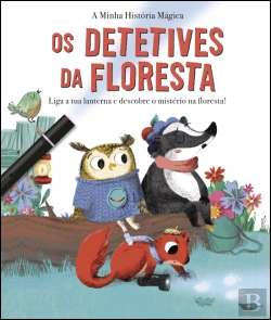 Bertrand.pt - Os Detetives da Floresta
