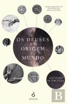 Os Deuses e a Origem do Mundo