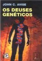 Os Deuses Genéticos