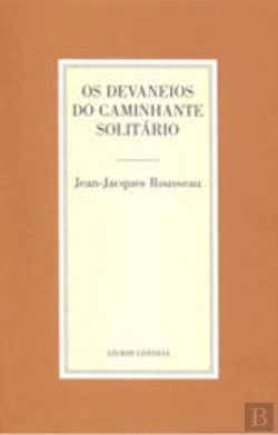Bertrand.pt - Os devaneios do caminhante solitário