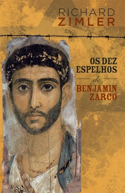 Bertrand.pt - Os dez espelhos de Benjamin Zarco