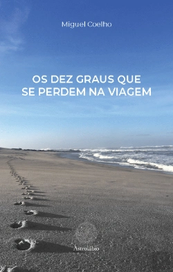 Bertrand.pt - Os Dez Graus Que Se Perdem na Viagem