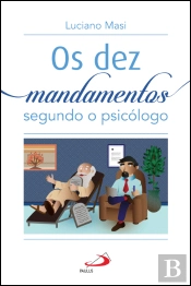 Os Dez Mandamentos segundo o Psicólogo
