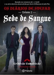 Os Diários de Stefan - Sede de Sangue