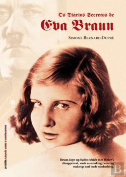 Bertrand.pt - Os Diários Secretos de Eva Braun
