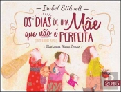Os Dias de uma Mãe que não é Perfeita (Agenda 2015)