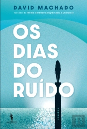 Os Dias do Ruído