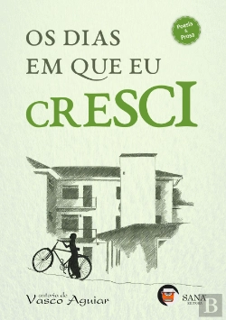 Bertrand.pt - Os Dias em que Eu Cresci