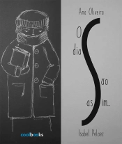 Os dias são assim...