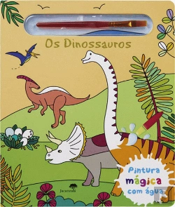 Bertrand.pt - Os Dinossauros - Pintura Mágica com Água