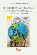 Os Direitos das Crianças e Jovens no Concelho de Campo Maior