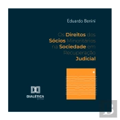 Os Direitos Dos Sócios Minoritários Na Sociedade Em Recuperação Judicial
