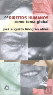 Os Direitos Humanos como Tema Global