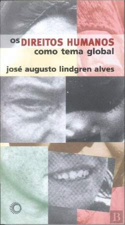 Bertrand.pt - Os Direitos Humanos como Tema Global