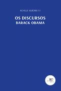 Os Discursos - Barack Obama