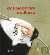 Os Dois Irmãos e a Bruxa