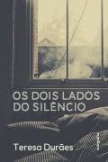 Os Dois Lados Do Silêncio