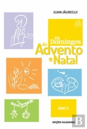 Os Domingos do Advento e Natal